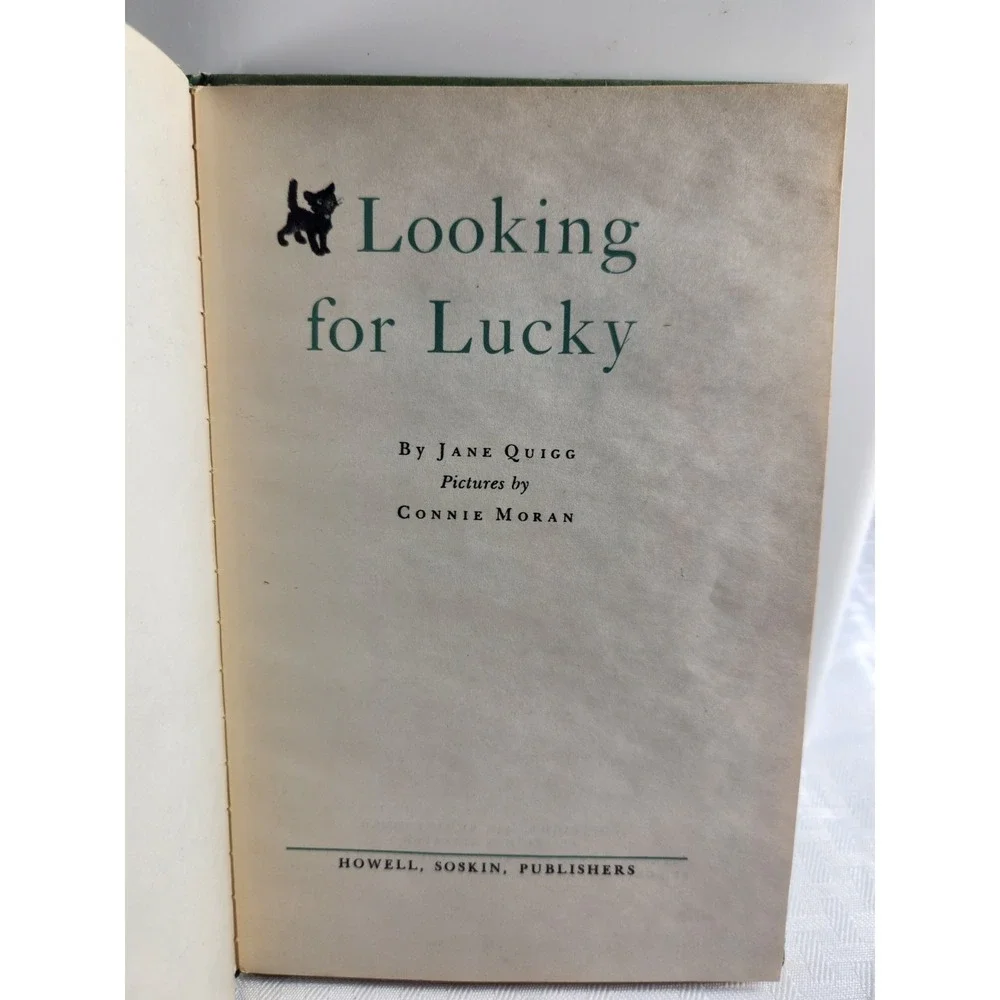 Looking for Lucky Jane Quigg 1946 Children's Book Illustrated by Connie Moran HC